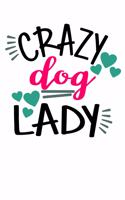 Crazy Dog Lady
