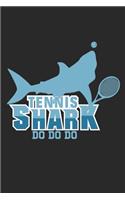 Tennis Shark Do Do Do