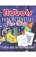Robots Fun Activities For Kids Ages 6 - 8