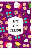 Tits The Season