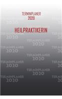 Terminplaner 2020 Heilpraktikerin: Organisator für Beruf und Studium Heilpraktikerin. Terminkalender, Taschenkalender, Wochenplaner, Jahresplaner, Kalender 2019 - 2020 zum Planen und 