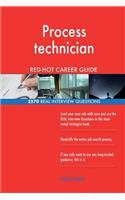 Process technician RED-HOT Career Guide; 2570 REAL Interview Questions