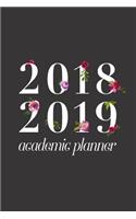 2018 2019 Academic Planner, Daily Monthly & Weekly Academic Student Planner - 2018-2019: Floral Text, August 2018 - July 2019, 6" x 9"(Academic Student Planner with Monthly, Daily, Weekly View fo)