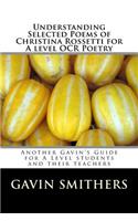 Understanding Selected Poems of Christina Rossetti for A level OCR Poetry