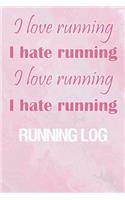 Running Log: Running Log for Tracking and Monitoring Your Workouts and Progress Towards Your Fitness Goals.
