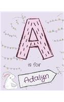 A is for Adalyn