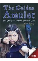 Fiction Express: The Golden Amulet: An Anglo-Saxon Adventure(Fiction Express)