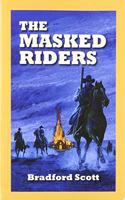 The Masked Riders