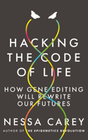 Hacking the Code of Life