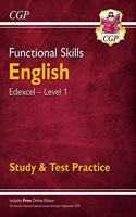 Functional Skills English: Edexcel Level 1 - Study & Test Practice: (CGP Functional Skills)