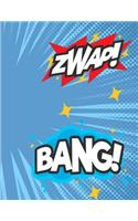 Zwap! Bang!