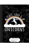 Peace, Love and Unicorns Composition Notebook: College Ruled 93/4 X 71/2 100 Sheets 200 Pages for Writing