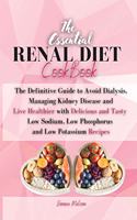 The Essential Renal Diet Cookbook