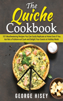 The Quiche Cookbook