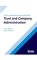 Trust and Company Administration