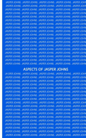 Aspects of Jasper Johns