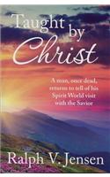Taught by Christ