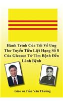 Hanh Trinh Của Toi Về Ung Thư Tuyến Tiền Liệt Hạng Số 8 Của Gleason Từ Tim Bệnh Đến Lanh Bệnh (My Journey with Prostate Cancer of Gleason Score 8)