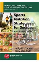 Sports Nutrition Strategies for Success