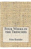 Four Weeks in the Trenches