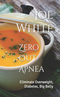 Zero Out Apnea