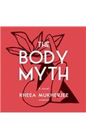The Body Myth Lib/E