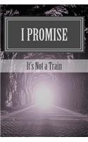 I Promise