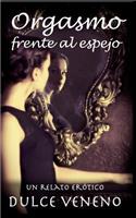 Orgasmo frente al espejo