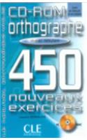 Le Nouvel Entrainez-vous: Orthographe - 450 nouveaux exercices - CD-Rom
