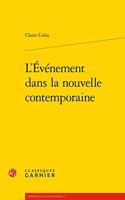L'Evenement Dans La Nouvelle Contemporaine
