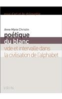 Poetique Du Blanc