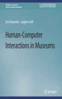 Human-Computer Interactions in Museums