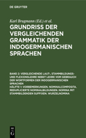 Vorbemerkungen. Nominalcomposita. Reduplicierte Nominalbildungen. Nomina Mit Stammbildenden Suffixen. Wurzelnomina