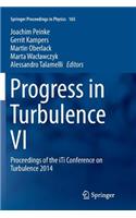 Progress in Turbulence VI