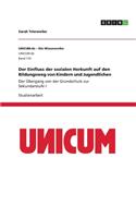 Der Einfluss der sozialen Herkunft auf den Bildungsweg von Kindern und Jugendlichen