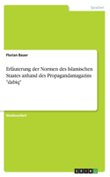 Erläuterung der Normen des Islamischen Staates anhand des Propagandamagazins 