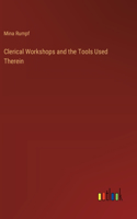 Clerical Workshops and the Tools Used Therein