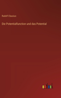 Die Potentialfunction und das Potential