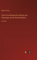 Archiv für pathologische Anatomie und Physiologie und für klinische Medicin