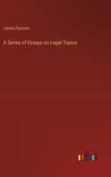 Series of Essays on Legal Topics