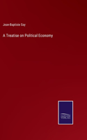 Treatise on Political Economy