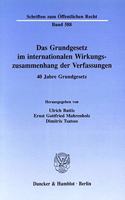 Das Grundgesetz Im Internationalen Wirkungszusammenhang Der Verfassungen