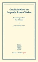 Geschichtsbilder Aus Leopold V. Rankes Werken