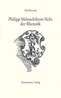 Philipp Melanchthons Sicht Der Rhetorik