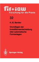 Grundlagen Der Investitionsentscheidung Über Automatische Formanlagen
