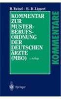Kommentar Zur Musterberufsordnung Der Deutschen Rzte (MBO)