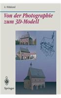 Von der Photographie zum 3D-Modell