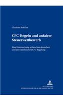 Cfc-Regeln Und Unfairer Steuerwettbewerb