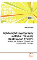 Lightweight Cryptography in Radio Frequency Identification Systems