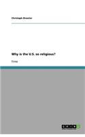 Why is the U.S. so religious?